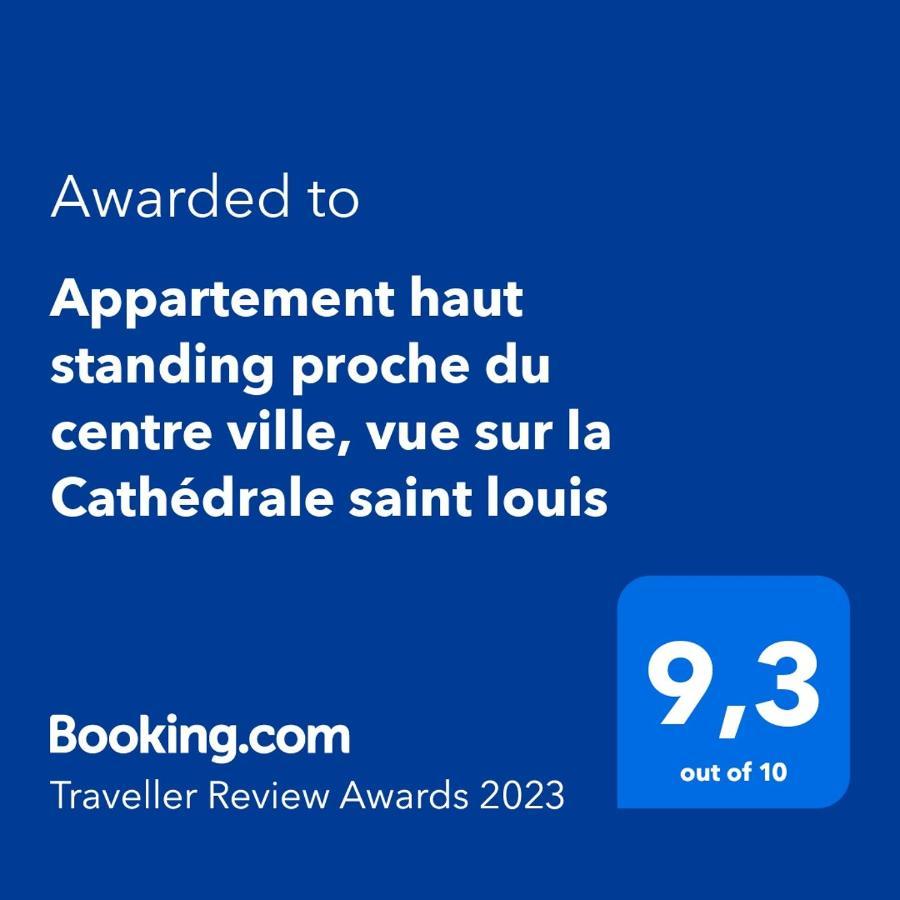 Apartment Haut Standing Proche Du Centre Ville, Vue Sur La Cathedrale Saint Louis